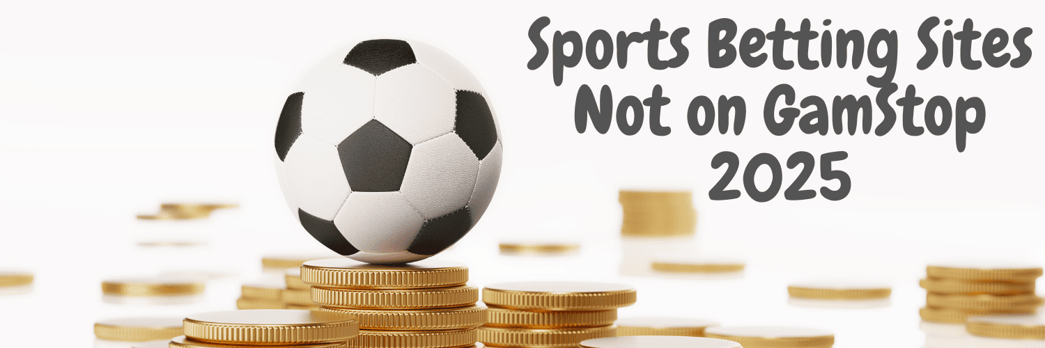 Non GamStop Sportsbooks A Comprehensive Guide
